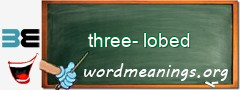 WordMeaning blackboard for three-lobed